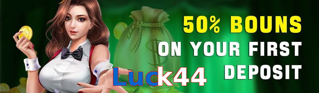 Luck44